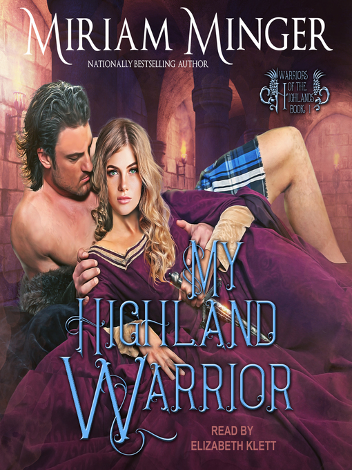 Title details for My Highland Warrior by Miriam Minger - Available